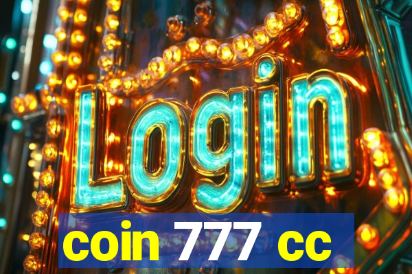 coin 777 cc